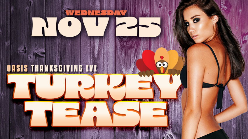 Turkey Tease - Thanksgiving Eve